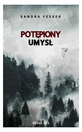 Potępiony umysł - Sandra Feeser - Ebook - 978-83-8083-391-3