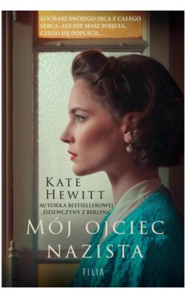 Mój ojciec nazista - Kate Hewitt - Ebook - 978-83-8357-392-2