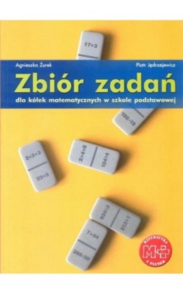 Zbiór zadań dla kółek matematycznych w szkole podstawowej - Agnieszka Żurek - Ebook - 978-83-7420-400-2