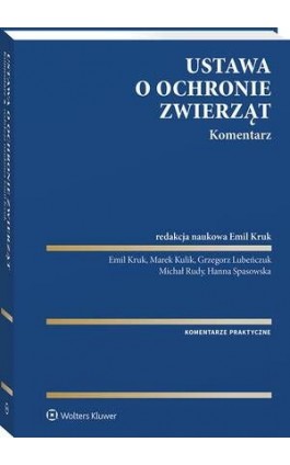 Ustawa o ochronie zwierząt. Komentarz - Emil Kruk - Ebook - 978-83-8358-623-6