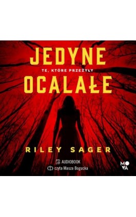 Jedyne ocalałe - Riley Sager - Audiobook - 978-83-8371-156-0