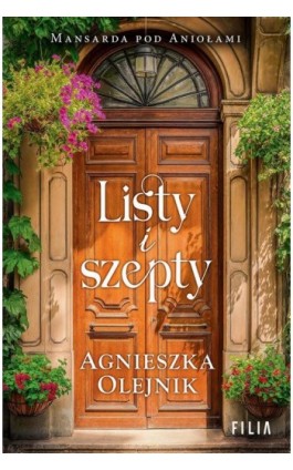 Listy i szepty - Agnieszka Olejnik - Ebook - 978-83-8357-404-2