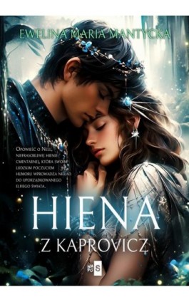 Hiena z Kaprovicz - Ewelina Maria Mantycka - Ebook - 978-83-8290-477-2