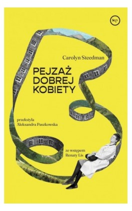 Pejzaż dobrej kobiety - Carolyn Steedman - Ebook - 978-83-67805-32-2