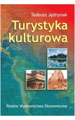 Turystyka kulturowa - Tadeusz Jędrysiak - Ebook - 978-83-208-2613-5