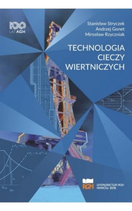 Technologia cieczy wiertniczych - Stanisław Stryczek - Ebook - 978-83-66016-73-6