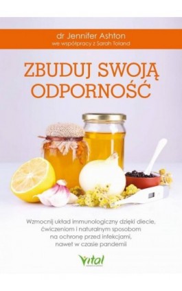 Zbuduj swoją odporność - Jennifer Ashton - Ebook - 978-83-8272-300-7