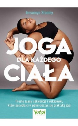 Joga dla każdego ciała - Jessamyn Stanley - Ebook - 978-83-8272-271-0