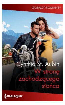 W stronę zachodzącego słońca - Cynthia St. Aubin - Ebook - 978-83-8342-550-4