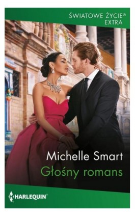Głośny romans - Michelle Smart - Ebook - 978-83-8342-421-7