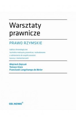 Warsztaty prawnicze. Prawo rzymskie - Wojciech Dajczak - Ebook - 978-83-66265-18-9