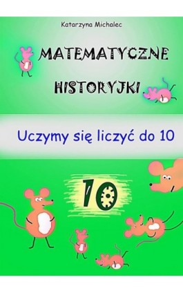 Matematyczne historyjki - Katarzyna Michalec - Ebook - 978-83-8166-425-7