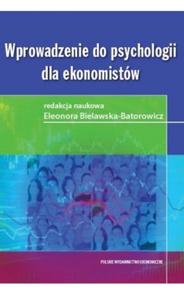 Wprowadzenie do psychologii dla ekonomistów - Ebook - 978-83-208-2618-0