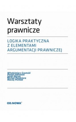 Warsztaty prawnicze LOGIKA - Włodzimierz Gromski - Ebook - 978-83-66265-64-6