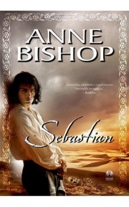 Sebastian, Efemera – tom 1 - Anne Bishop - Ebook - 978-83-62577-20-0