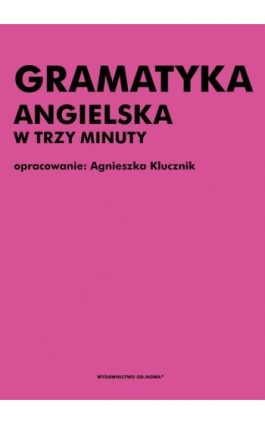 Gramatyka angielska w trzy minuty - Agnieszka Klucznik - Ebook - 978-83-675-2320-2