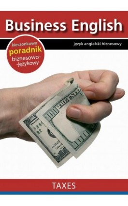 Taxes - Podatki - Praca zbiorowa - Ebook - 978-83-64340-13-0