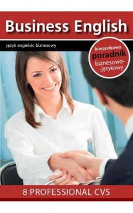 8 proffesional CVS - 8 profesjonalnych CV - Praca zbiorowa - Ebook - 978-83-64340-06-2