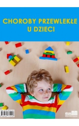 Choroby przewlekłe u dzieci - Jagna Niepokólczycka-Gac - Ebook - 978-83-65774-24-8