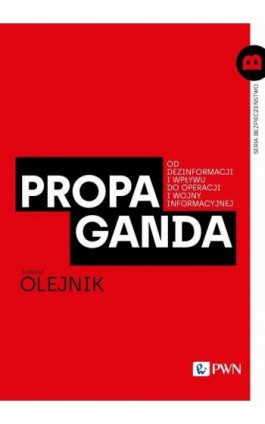 Propaganda - Łukasz Olejnik - Ebook - 978-83-01-23557-4