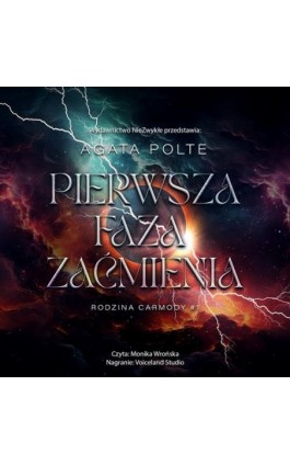 Pierwsza faza zaćmienia - Agata Polte - Audiobook - 978-83-8362-421-1