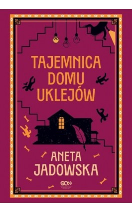 Tajemnica domu Uklejów - Aneta Jadowska - Ebook - 978-83-8330-545-5