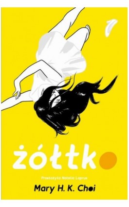 Żółtko - Mary H. - Ebook - 978-83-8371-167-6