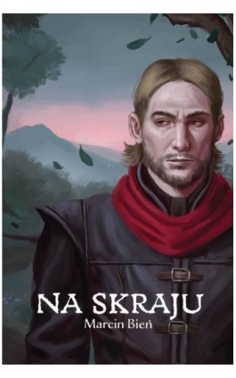 Na skraju - tom 1 - Marcin Bień - Ebook - 978-83-971423-1-2