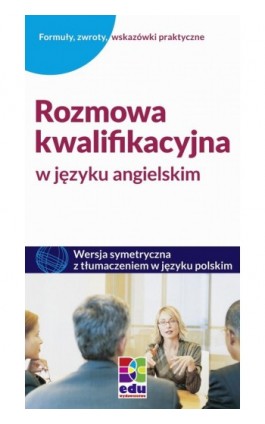 Rozmowa kwalifikacyjna w języku angielskim - Harry Stein - Ebook - 978-83-61655-39-8