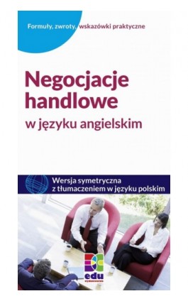 Negocjacje handlowe w języku angielskim - Astrid Heeper - Ebook - 978-83-7802-000-4