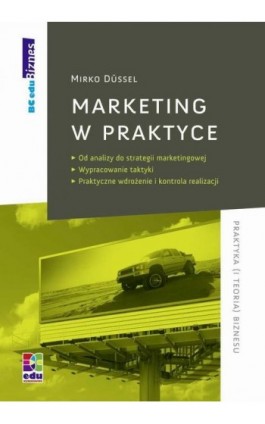 Marketing w praktyce - Mirko Dussel - Ebook - 978-83-7802-040-0