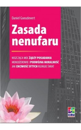 Zasada nenufaru - Daniel Goeudevert - Ebook - 978-83-62180-92-9