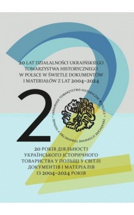 20 lat działalności Ukraińskiego Towarzystwa Historycznego w Polsce - Roman Drozd - Ebook - 978-83-7467-391-4