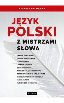 Język polski z mistrzami słowa - Stanisław Mędak - Ebook - 978-83-7720-234-0