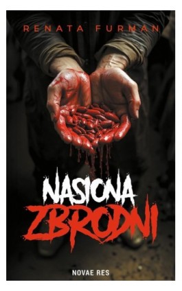 Nasiona zbrodni - Renata Furman - Ebook - 978-83-8313-945-6