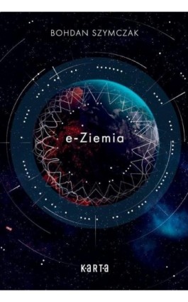 e-Ziemia - Bohdan Szymczak - Ebook - 978-83-911362-7-0