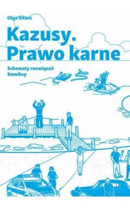 Kazusy.Prawo karne - Olga Sitarz - Ebook - 978-83-67523-38-7