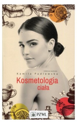 Kosmetologia ciała - Ebook - 978-83-200-5466-8