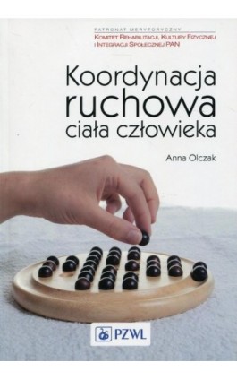Koordynacja ruchowa ciała człowieka - Anna Olczak - Ebook - 978-83-200-5522-1