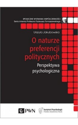 O naturze preferencji politycznych - Urszula Jakubowska - Ebook - 978-83-01-19783-4