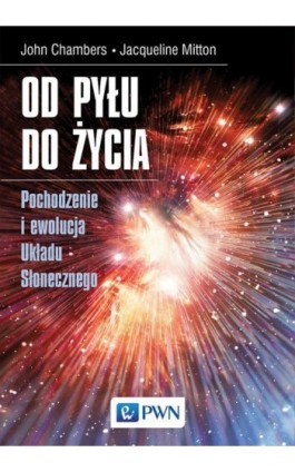 Od pyłu do życia - John B. Chambers - Ebook - 978-83-012-0321-4