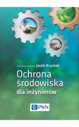 Ochrona środowiska dla inżynierów - Ebook - 978-83-012-0325-2