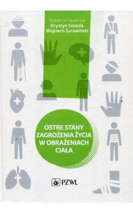 Ostre stany zagrożenia życia w obrażeniach ciała - Ebook - 978-83-200-5665-5