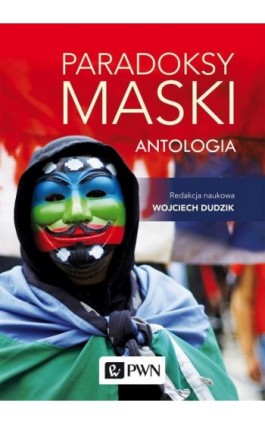 Paradoksy maski. Antologia - Ebook - 978-83-01-20369-6