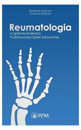 Reumatologia w gabinecie lekarza Podstawowej Opieki Zdrowotnej - Ebook - 978-83-200-5684-6