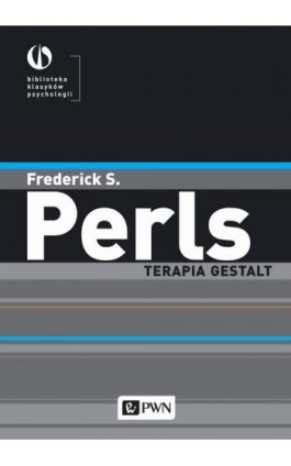 Terapia Gestalt - Frederick S. Perls - Ebook - 978-83-01-20362-7