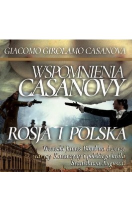 Rosja i Polska. Wspomnienia Casanovy - Giacomo Casanova - Audiobook - 978-83-68145-22-9
