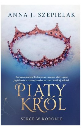 Piąty król - Anna J. Szepielak - Ebook - 978-83-8357-443-1