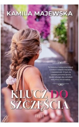 Klucz do szczęścia - Kamila Majewska - Ebook - 978-83-8357-445-5