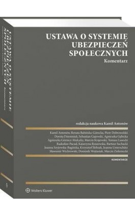 Ustawa o systemie ubezpieczeń społecznych. Komentarz - Piotr Dobrowolski - Ebook - 978-83-8358-385-3